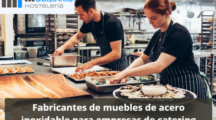 Fabricantes de muebles de acero inoxidable para empresas de catering