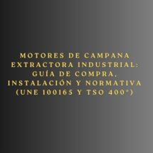 Motores de campana extractora industrial: Guía de compra, instalación y normativa (UNE 100165 y TSO 400º) Motores de campana extractora industrial: Guía de compra, instalación y normativa (UNE 100165 y TSO 400º). Importancia de un sistema de extracción profesional en cocinas industriales. La eficiencia de una cocina profesional depende en gran medida de la calidad de su sistema de extracción. Un dimensionamiento incorrecto provoca acumulación de humo, olores persistentes, exceso de calor, grasa en suspensión y un incremento significativo del riesgo de incendio. El objetivo no es únicamente evacuar aire contaminado, sino garantizar un entorno de trabajo seguro, estable y totalmente conforme a las normativas vigentes. La selección del motor adecuado requiere análisis técnico, conocimiento de normativa y evaluación del rendimiento real de la instalación. Selección técnica del motor campana extractora industrial La elección de motor campana extractora industrial debe basarse en criterios precisos: potencia, presión disponible, compatibilidad con la campana, capacidad para mover grandes caudales y resistencia térmica. Un equipo insuficiente compromete la seguridad, mientras que uno sobredimensionado genera consumos elevados y un desgaste innecesario. En la hostelería profesional, la estabilidad operativa, la durabilidad de la turbina y el comportamiento del motor ante cargas continuas son factores determinantes. Evaluación de una campana extractora industrial con motor incorporado Una campana extractora industrial con motor resulta idónea en instalaciones con recorridos cortos y demandas de extracción moderadas. Su principal ventaja radica en la simplicidad de instalación, mantenimiento accesible y menor impacto acústico cuando la tecnología está bien aislada. No obstante, en cocinas con alta producción o conductos con múltiples metros lineales, la capacidad del motor integrado suele ser insuficiente para mantener la velocidad del aire exigida por las normativas técnicas de extracción profesional. Estándares de ventilación en cocinas de restaurantes La correcta ventilacion en cocinas de restaurantes es indispensable para asegurar la calidad del aire, reducir la saturación de grasa y mantener una temperatura óptima en el área de trabajo. Las exigencias de UNE 100165 establecen renovaciones mínimas por hora, velocidades de aire en filtros y conductos, y parámetros estrictos para evitar la recirculación o la acumulación de contaminantes. Un sistema deficiente compromete no solo la operativa diaria, sino también la integridad estructural del establecimiento ante un posible incendio. Tipos de motores industriales: monofásicos y trifásicos Motores monofásicos Este tipo de motor es adecuado para cocinas pequeñas. Se caracteriza por su consumo moderado, instalación sencilla y caudales suficientes para campanas con conductos cortos. Aunque funcionales, no son aptos para proyectos de alta producción ni para instalaciones con pérdidas de carga relevantes. Motores trifásicos Los motores trifásicos representan la opción profesional recomendada. Su capacidad para impulsar volúmenes elevados de aire, estabilidad eléctrica y durabilidad los convierten en la alternativa más segura y eficiente. Se utilizan en hoteles, comedores colectivos, grandes restaurantes y cocinas industriales con recorridos de extracción complejos. Ubicación del motor: integrado o exterior Motor integrado en campana Un sistema compacto que simplifica la instalación. Resulta adecuado en recorridos cortos, con baja pérdida de carga y exigencias funcionales moderadas. Motor exterior en caja de extracción Su instalación se realiza generalmente en cubiertas, fachadas o terrazas técnicas. Aporta reducción de ruido interior, mejor caudal útil en conductos largos y mayor eficiencia en entornos de alta producción. Es la solución predominante en proyectos actuales de hostelería profesional. Cálculo del caudal de extracción según UNE 100165 El caudal representa la base del diseño del sistema. Debe garantizar un número mínimo de renovaciones por hora y una velocidad del aire que evite acumulación de grasa y sobrecalentamiento. Los pasos fundamentales son: Cálculo del volumen: Largo × Ancho × Alto. Caudal mínimo recomendado: Volumen × 12 renovaciones/hora. Ajuste por pérdidas de carga: Longitud del conducto, número de curvas, tipo de filtro y velocidad del aire requerida (0,8 m/s a 1,2 m/s). Una incorrecta consideración de estos factores provoca un sistema ruidoso, ineficiente o directamente inoperante ante situaciones de máxima carga térmica. Normativa esencial: UNE 100165 y TSO 400ºC/2h El cumplimiento normativo es obligatorio en cocinas profesionales. UNE 100165 regula: Velocidades del aire en filtros. Diseños mínimos de campanas. Parámetros de ventilación necesaria. Distancias y alturas de instalación. Certificación TSO 400ºC/2h Un motor con TSO asegura funcionamiento continuo durante 2 horas a 400°C, requisito imprescindible ante incendios. Es fundamental para garantizar la evacuación de humos calientes y cumplir con UNE-EN 12101-3:2016 y el Documento Básico de Seguridad Contra Incendios. Componentes y materiales de un sistema profesional Un sistema de extracción eficiente integra: Motores industriales resistentes a temperatura y grasa. Turbinas metálicas de alto rendimiento. Filtros de lamas de acero inoxidable. Conductos certificados e ignífugos. Silenciadores y antivibratorios. Uniones estancas para impedir fugas. La acumulación de grasa aumenta la pérdida de carga y eleva el riesgo de incendio, por lo que se recomienda mantenimiento completo cada seis meses. Instalación profesional del motor de la campana Para asegurar un rendimiento óptimo, la instalación debe incluir: Cálculo de caudal conforme a normativa. Conductos dimensionados correctamente. Antivibratorios y soportes homologados. Silenciadores cuando el recorrido lo requiera. Sellado completo de todas las uniones. Una instalación inadecuada afecta directamente la eficiencia y puede invalidar la certificación técnica del sistema. Cómo elegir el mejor motor para una campana industrial La selección debe basarse en: Certificación TSO 400ºC/2h. Presión suficiente para recorridos con alta pérdida de carga. Turbinas metálicas resistentes. Carcasa de acero inoxidable o galvanizado. Motores trifásicos para cocinas medianas y grandes. Nivel sonoro reducido si el motor es integrado. Eficiencia, seguridad y cumplimiento normativo Un sistema de extracción profesional depende de un motor dimensionado correctamente y conforme a la normativa. La seguridad contra incendios, la eficiencia operativa y la calidad del ambiente de trabajo están directamente relacionadas con la tecnología del motor y la correcta configuración del sistema. La inversión en componentes certificados garantiza un funcionamiento estable, evita sanciones y prolonga la vida útil de la infraestructura de cocina profesional. Motores de campana extractora industrial: Guía de compra, instalación y normativa (UNE 100165 y TSO 400º)