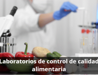 Laboratorios de control de calidad alimentaria
