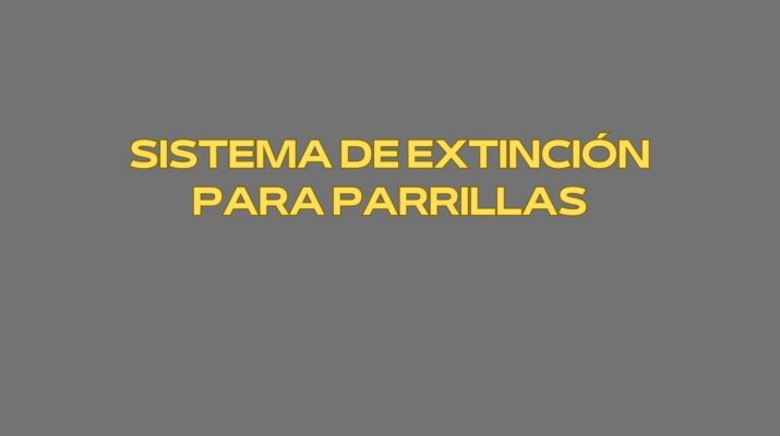 Sistema de extinción para parrillas. Un incidente operativo que evidencia la urgencia de una protección real.