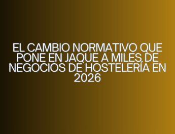 El cambio normativo que pone en jaque a miles de negocios de hostelería en 2026. RD 164/2025: el giro definitivo en la seguridad