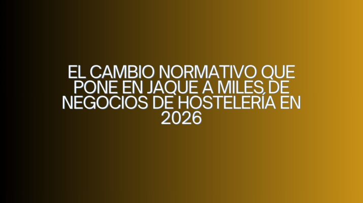 El cambio normativo que pone en jaque a miles de negocios de hostelería en 2026. RD 164/2025: el giro definitivo en la seguridad
