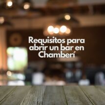 Requisitos para abrir un bar en Chamberí