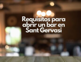 Requisitos para abrir un bar en Sant Gervasi