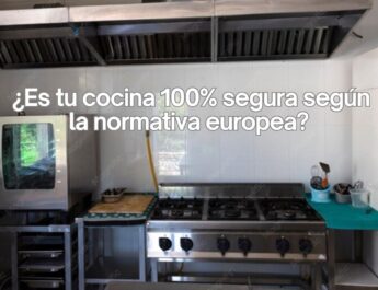 ¿Es tu cocina 100% segura según la normativa europea?