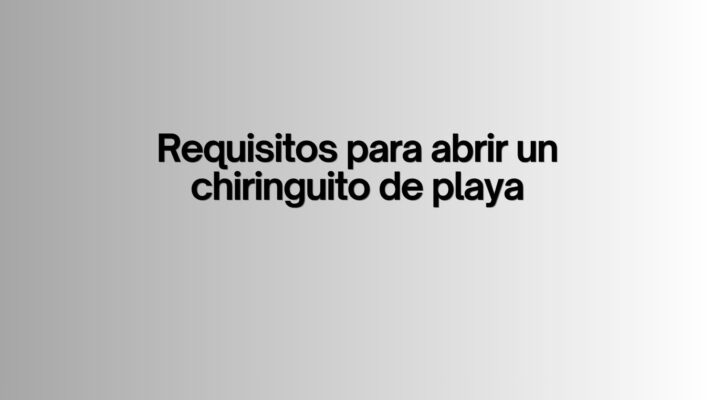 Requisitos para abrir un chiringuito de playa