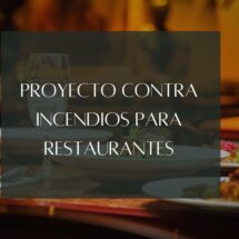 Proyecto contra incendios para restaurantes