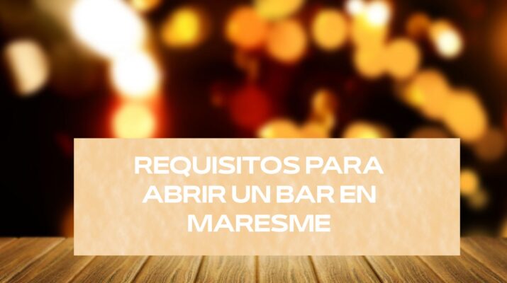 Requisitos para abrir un bar en Maresme