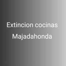 Extincion cocinas Majadahonda