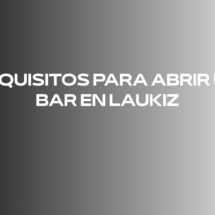 Requisitos para abrir un bar en Laukiz
