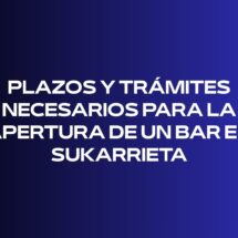 Plazos y trámites necesarios para la apertura de un bar en Sukarrieta
