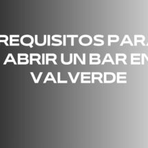 Requisitos para abrir un bar en Valverde