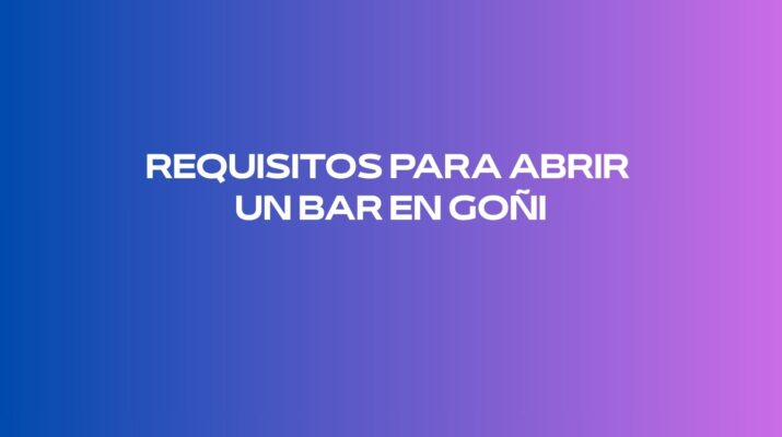 Requisitos para abrir un bar en Goñi