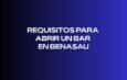 Requisitos para abrir un bar en Benasau