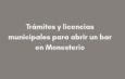 Trámites y licencias municipales para abrir un bar en Monesterio