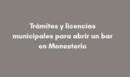 Trámites y licencias municipales para abrir un bar en Monesterio