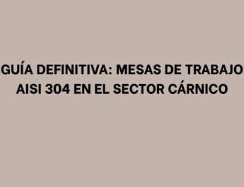 Guía definitiva: Mesas de trabajo AISI 304 en el sector cárnico