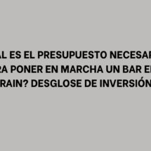 ¿Cuál es el presupuesto necesario para poner en marcha un bar en Zerain? Desglose de inversión