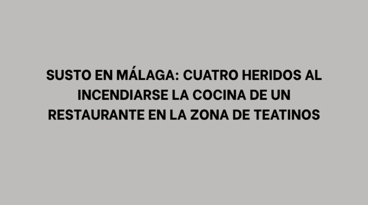 Susto en Málaga: cuatro heridos al incendiarse la cocina de un restaurante en la zona de Teatinos